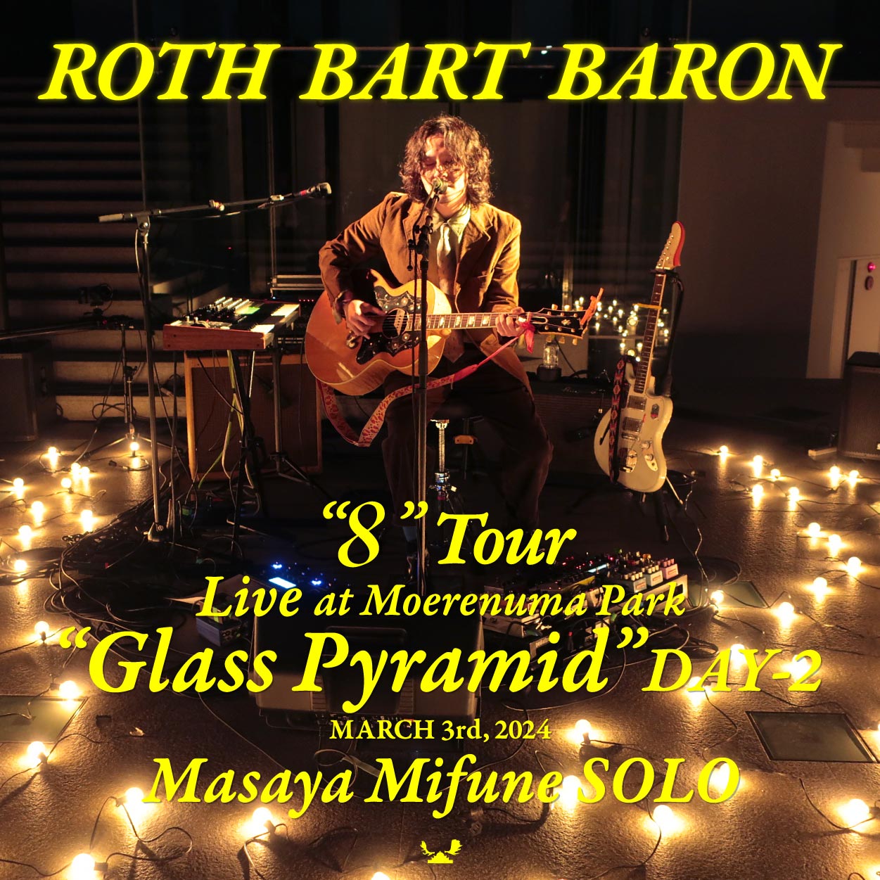 "8"Tour - LIVE at Moerenuma Park "Glass Pyramid" ~Masaya Mifune SOLO~ DAY-2 [Fulll Concert] 【Digital / mp4】